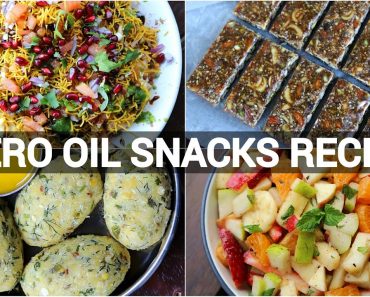 4 zero oil snacks recipes