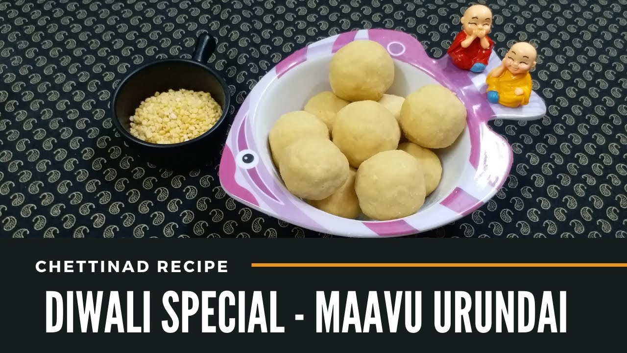 Maavu urundai | chettinad recipe | healthy desserts