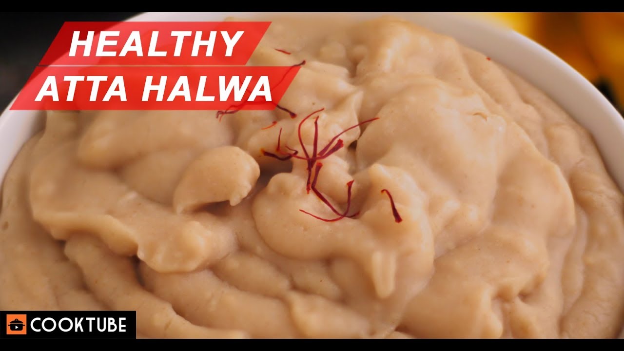 Healthy Atta Halwa Recipe