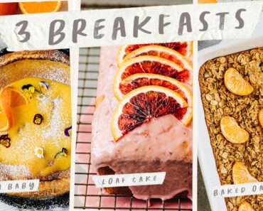 3 Easy BREAKFAST IDEAS