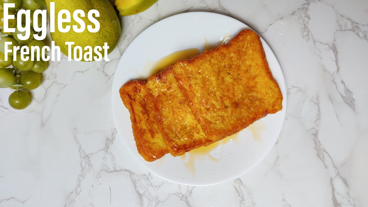 Eggless French Toast | No Banana French Toast Eggless French Toast | No Banana French Toast