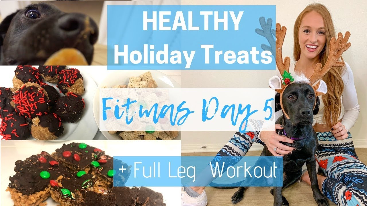 FITMAS DAY 5: HEALTHY HOLIDAY DESSERTS + FULL LEG WORKOUT FITMAS DAY 5: HEALTHY HOLIDAY DESSERTS + FULL LEG WORKOUT