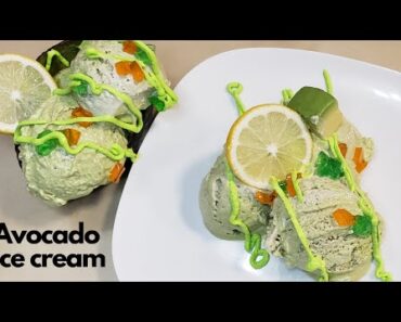 Avocado Ice Cream | Healthy & Nutritious #EasyCookWorld