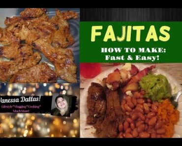 Fajitas I How to make quick & easy I Inside